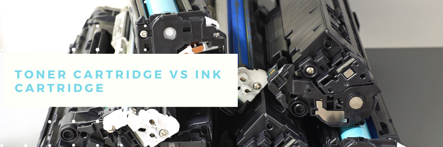 Toner Cartridge vs Ink Cartridge